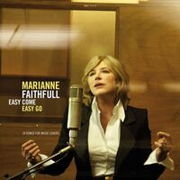 Marianne Faithfull - Easy Come Easy Go (White)