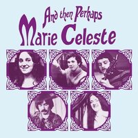 Marie Celeste - And Then Perhaps vinyl cover