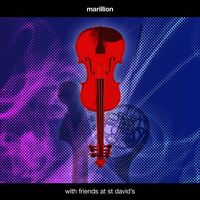 Marillion - With Friends At St David's vinyl cover