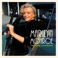 Marilyn Monroe - I Wanna Be Loved By You vinyl cover