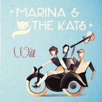 Marina And The Kats - Wild vinyl cover