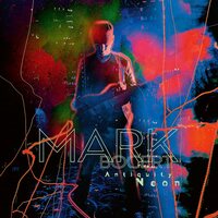 Mark Bogert - Antiquity Neon  vinyl cover