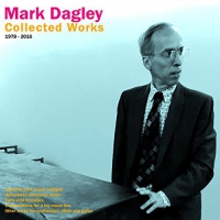 Mark Dagley - Collected Works 1978-2016 vinyl cover