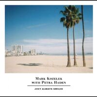 Mark Haden & Petra Kozelek - Joey Always Smiled vinyl cover