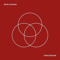 Mark Hawkins - Venn Diagram vinyl cover