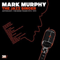 Mark Murphy - Jazz Singer Anthology: Muse Years 1973-1991 vinyl cover