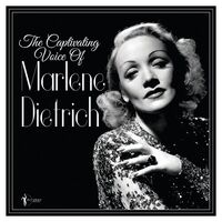 Marlene Dietrich - The Captivating Voice Of Marlene Dietrich