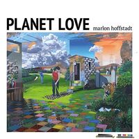 Marlon Hoffstadt - Planet Love vinyl cover