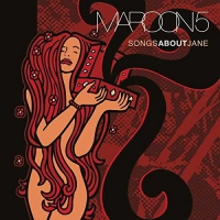 Maroon 5 - Songs About Jane vinyl cover