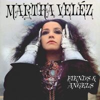 Martha Velez - Fiends & Angels vinyl cover