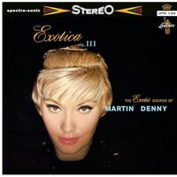 Martin Denny - Exotica Vol. III (Sky Blue) vinyl cover
