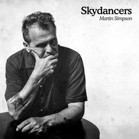 Martin Simpson - Skydancers vinyl cover