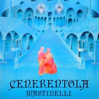 Martinelli - Cenerentola Cinderella vinyl cover