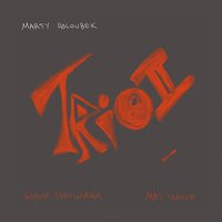 Marty Holoubek - Trio II vinyl cover