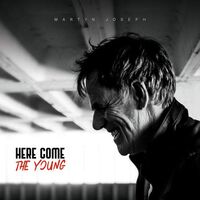 Martyn Joseph - Here Come The Young vinyl cover