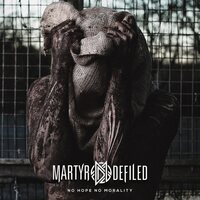 Martyr Defiled - No Hope No Morality - 3Mm Spinned Sleeve vinyl cover