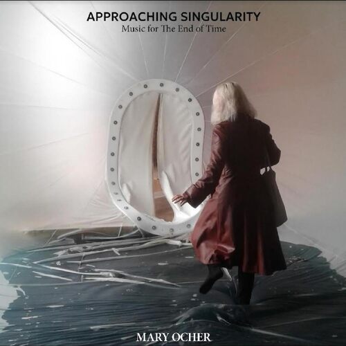 Mary Ocher - Approaching Singularity: Music For The End Of Time vinyl cover