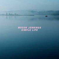 Mason Jennings - Simple Life vinyl cover