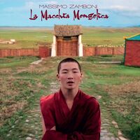 Massimo Zamboni - La Macchia Mongolica vinyl cover