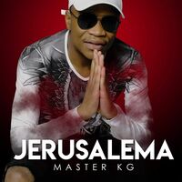 Master Kg - Jerusalema vinyl cover