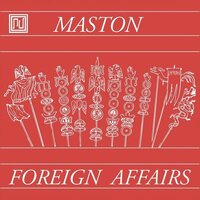 Maston - Foreign Affairs vinyl cover