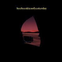 Matija - Byebyeskiesofyesterday vinyl cover