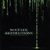 Matrix Revolutions: The Motion Picture Soundtrack - The Matrix Revolutions Music From The Motion Picture vinyl cover