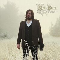 Matt Berry - Kill The Wolf (10Th Anniversary Deluxe)