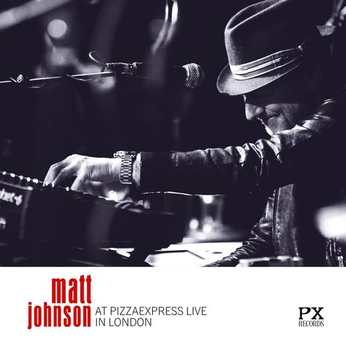 Matt Johnson - At Pizzaexpress Live - In London vinyl cover