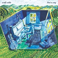 Matt Wilde - Find A Way vinyl cover