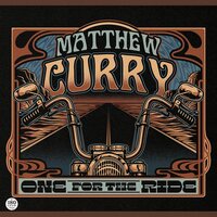 Matthew Curry - One for the Ride vinyl cover