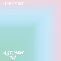 Matthew & Me - Startpoint vinyl cover