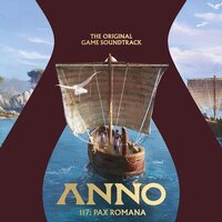 Matthias Wolf & Tilman Sillescu & Alex Roder - Anno 117: Pax Romana Original Soundtrack vinyl cover