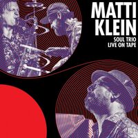 Matti Klein - Soul Trio Live On Tape vinyl cover