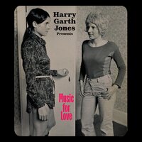 Mattias Uneback - Harry Garth Jones ~ Presents Music For Love (Love Splattered) vinyl cover