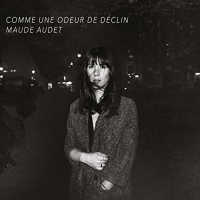 Maude Audet - Comme Une Odeur De Declin vinyl cover