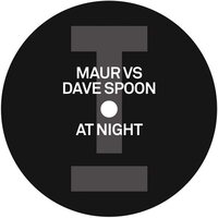 Maur vs Dave Spoon - At Night vinyl cover