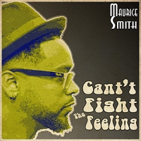 Maurice Smith - Cant Fight The Feeling vinyl cover