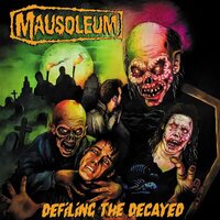 Mausoleum - Defiling the Decayed (Green) vinyl cover