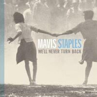 Mavis Staples - We'll Never Turn Back (Aqua Blue)