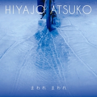 比屋定篤子 - Maware Maware Limited vinyl cover