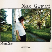 Max Gomez - Me & Joe vinyl cover