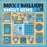 Max I Million - Uncut Gems vinyl cover