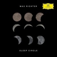 Max Richter - SLEEP CIRCLE vinyl cover