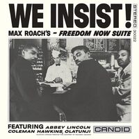 Max Roach - We Insist: Freedom Now Suite vinyl cover