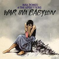 Max Romeo - War Ina Babylon vinyl cover