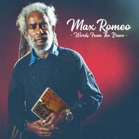 Max Romeo - Words From the Brave vinyl cover