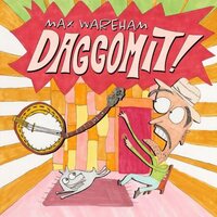 Max Wareham - Daggomit! vinyl cover