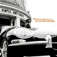 Maxi Jazz & The E-Type Boys - Simple Not Easy vinyl cover