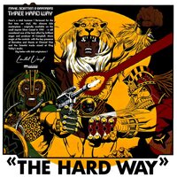 Maxie & Scientist & Barnabas - Three The Hard Way vinyl cover